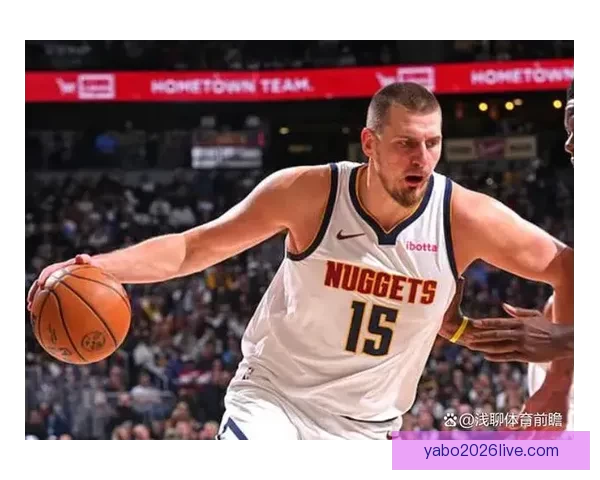 神仙对决！约基奇与文班亚马激战掘金险胜马刺点燃常规赛激情